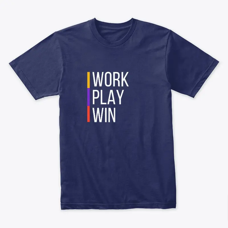 Work Play Win | Men's T-Shirt for Gift