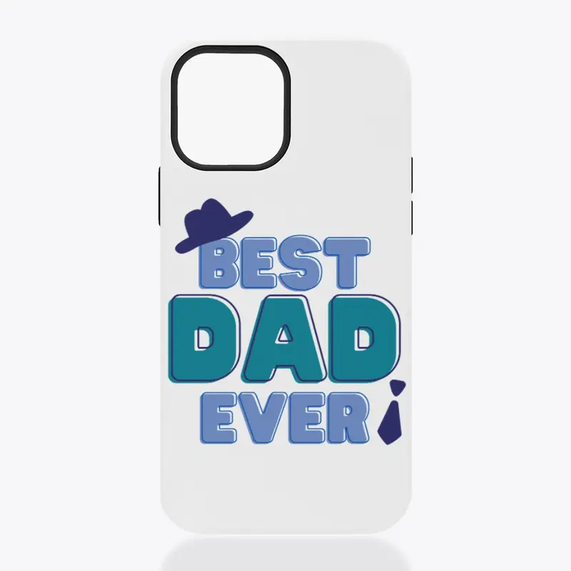 Best Dad Ever | iPhone MagCase