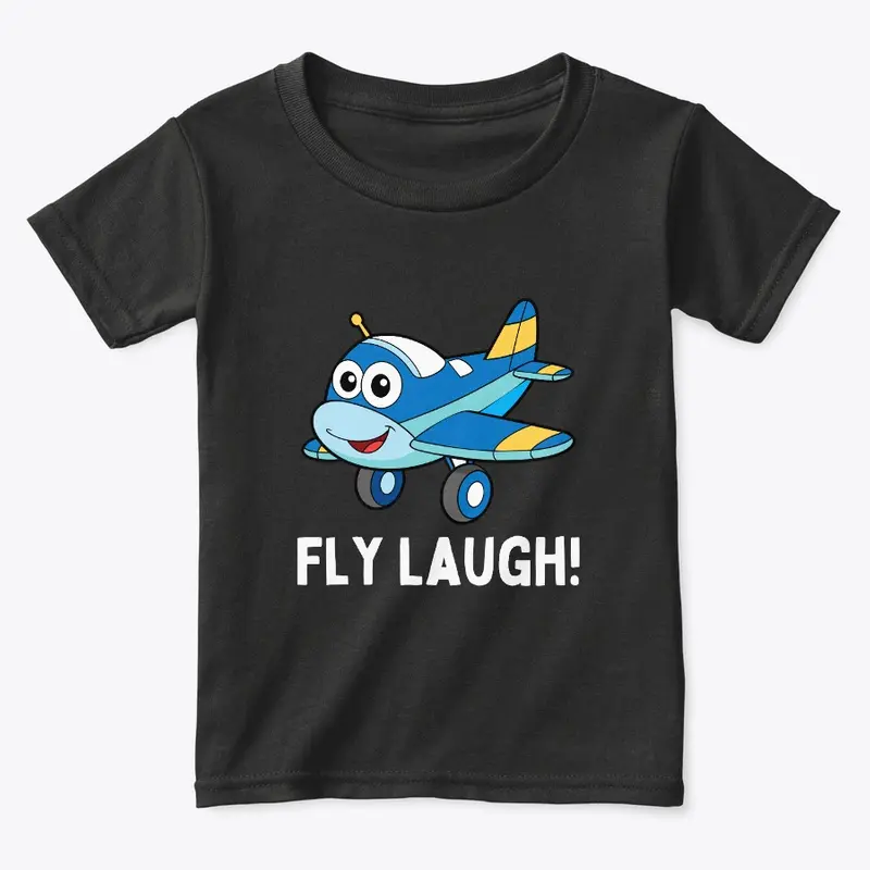 Fly Laugh | T-Shirt for Plane Lovers