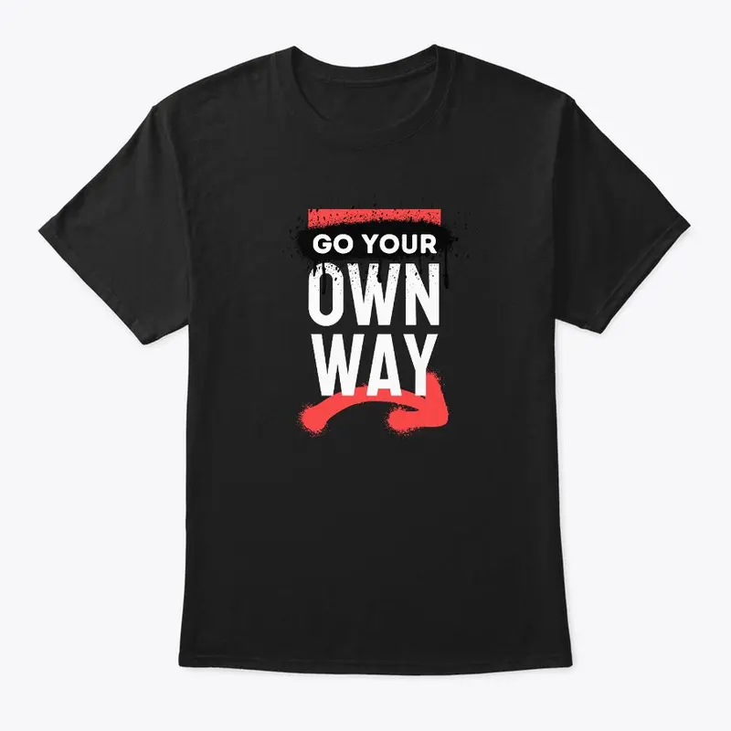 Go Your Own Way | T-Shirt for Men
