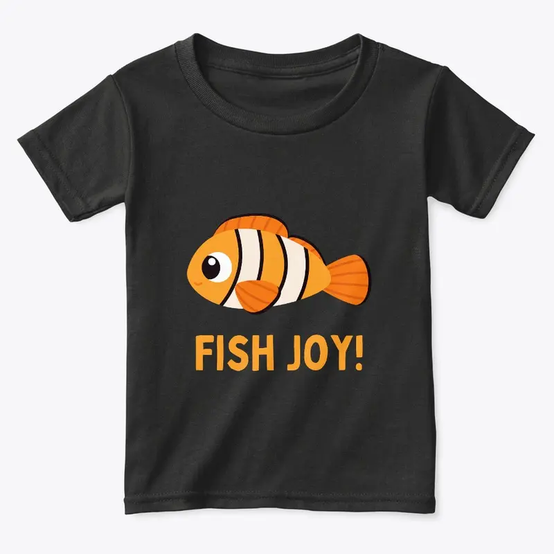 Fish Joy | T-Shirt for Fish Lover Kids